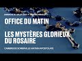 OFFICE DU MATIN Mystères Glorieux Dimanche 20 Juillet 2025 P Gustave Miracle OFFICE DU MATIN Mystères Glorieux Dimanche 20 Juillet 2025 P Gustave Miracle