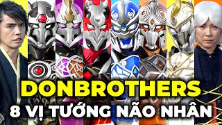 DONBROTHERS - 8 Vị Tướng Não Nhân