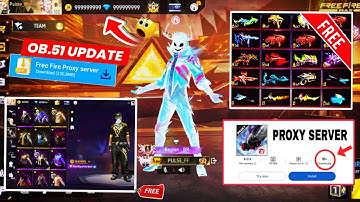 OB51 UPDATE PROXY SERVER 100% REAL 💯😱🔥 | Free Fire New Proxy Server || Proxy Server Free Fire 