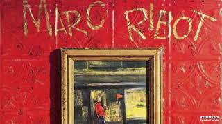 Marc Ribot - Shortly After Takeoff