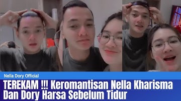 TEREKAM !!! Keromantisan Nella Kharisma Dan Dory Harsa Sebelum Tidur
