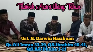 Tilawah Acara Aqiqah - Qs.Ali Imran 33-39, QS.Ibrahim 40-41, QS.Ad-Dhuha 1-11 - Ust. Darwin Hasibuan