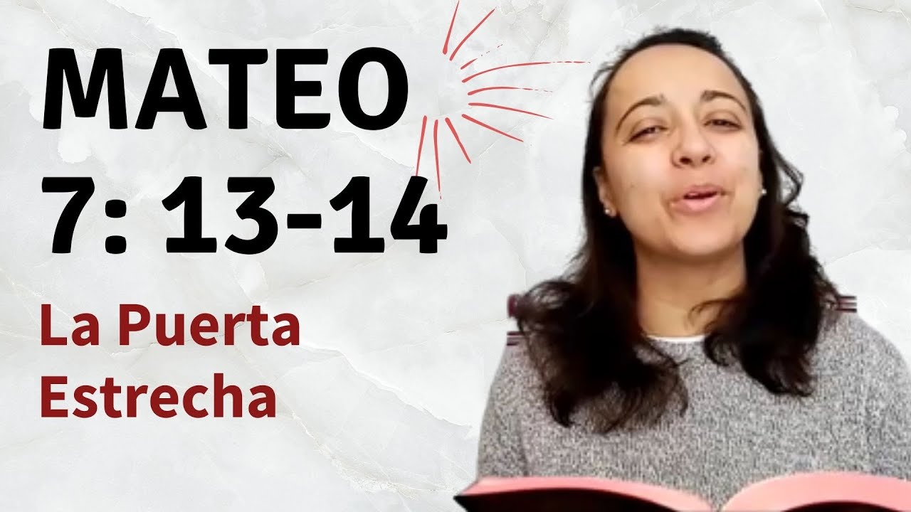 Mateo 7: 13-14 (La Puerta Estrecha) explicación - Kateryna Karreras