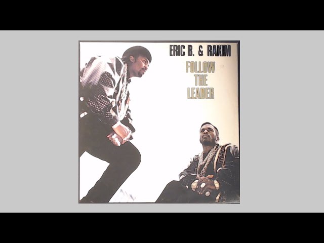 Eric B. & Rakim - Follow The Leader (Vocal + Dub) - 1988 MCA | UNI