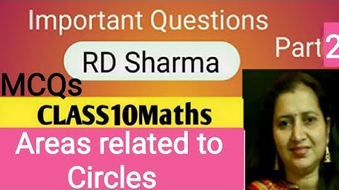 RD Sharma Solutions|Maths Class 10 RD Sharma|Ch13 Areas related to Circles MCQs Q11toQ20|CBSE/ ICSE