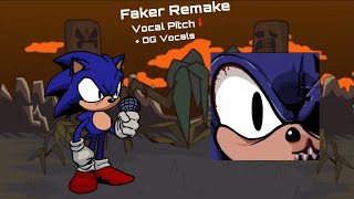 Faker Remake (but with the OG vocals) - Vs. Sonic.Exe