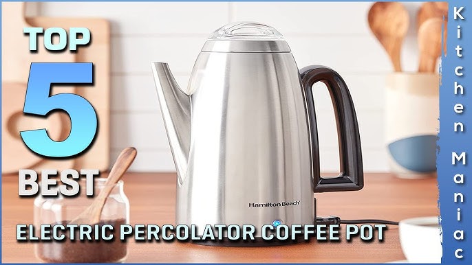 5 Best Electric Coffee Percolators In 2023 