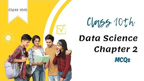 Class 10 Data Science Chapter 2 - Understanding and Applying Statistical Measures MCQs