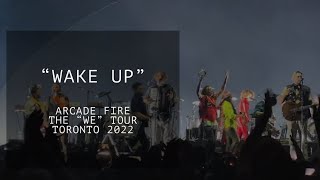 Arcade Fire Live in Concert Toronto “WAKE UP” THE “WE” TOUR 2022