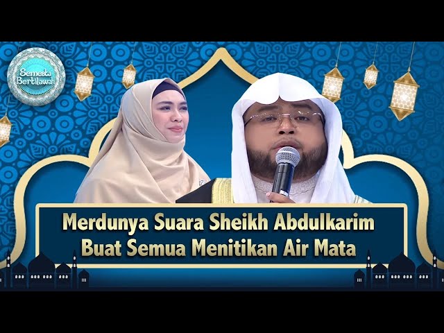 Merdunya Suara Syeikh Abdulkarim, Buat Semua Menitikan Air Mata - Popular Clips class=