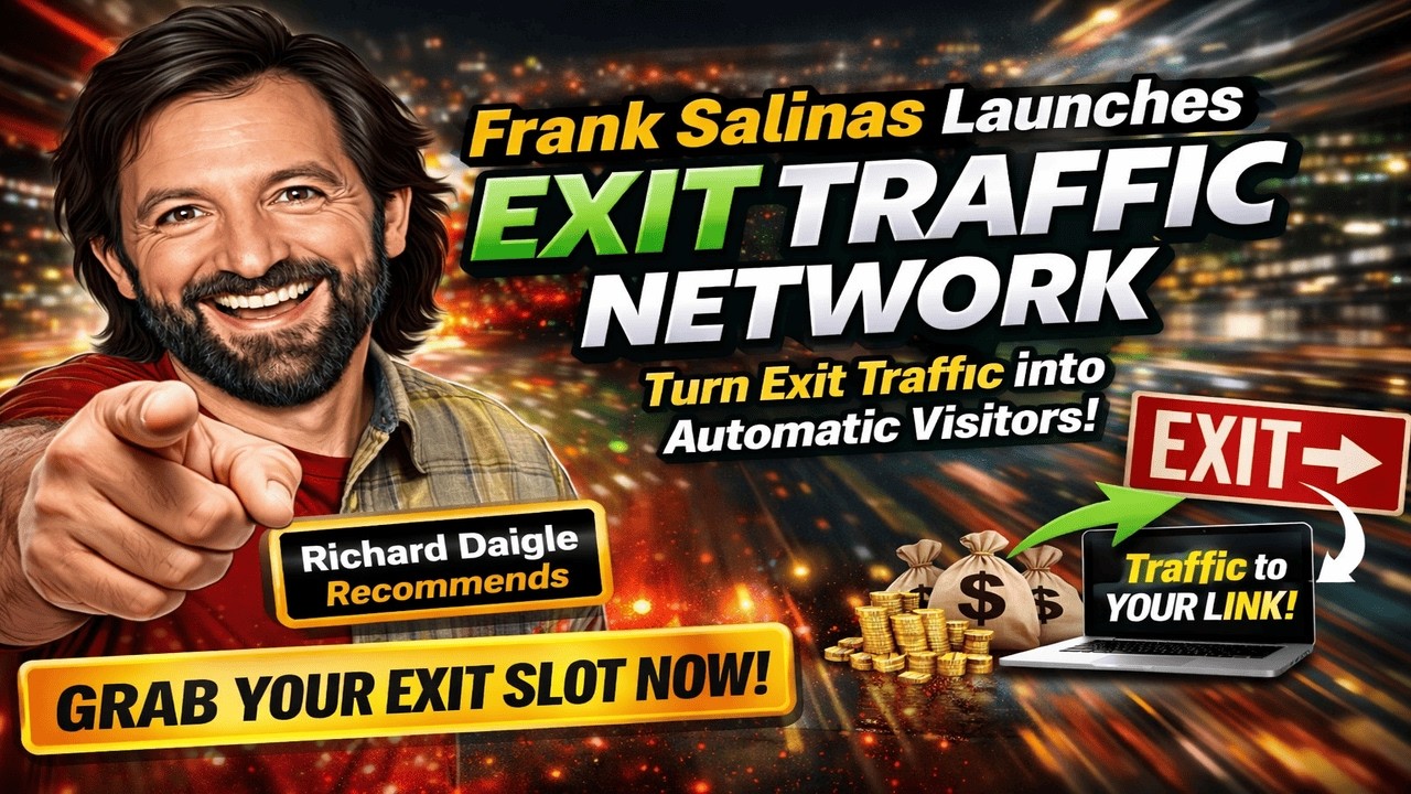Turn Exit Traffic Into Automatic Visitors
