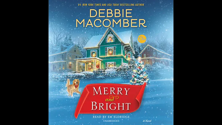 Merry and Bright by Debbie Macomber, read by Em El...