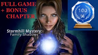 STORMHILL MYSTERY FAMILY OF SHADOWS FULL GAME 100% TROPHY ACHIEVEMENT WALKTHROUGH + BONUS CHAPTER screenshot 1