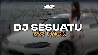 DJ SESUATU - SYAHRINI DROP ENAKEUN BASSNYA KANE BGT JIRR💃🏻