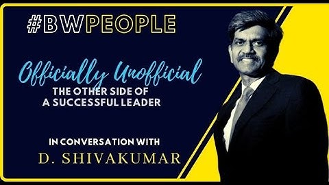 Officially Unofficial - The Other Side of a Successful Leader feat. D. Shivakumar