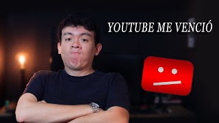 Las Razones para dejar mi Canal de Youtube