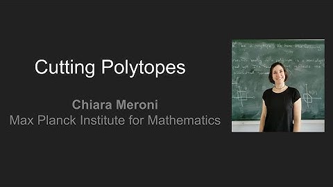 Cutting polytopes by Chiara Meroni