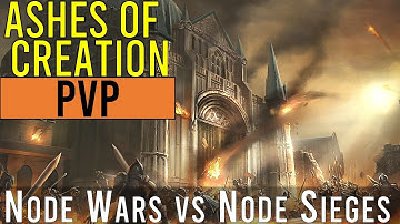 Ashes 101 - Ashes of Creation Node Wars vs Node Sieges [Ashes 101]