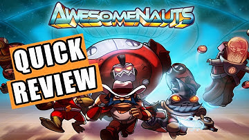 Awesomenauts Quick Review | Fun and Free!