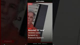 Around 10 'new' victims come forward in France's Epstein investigation | 19.05.2026 #Shorts