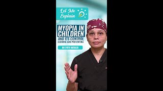 Myopia in Children | बच्चों में मायोपिया (निकट दृष्टि दोष) के लक्षण, कारण | Dr Jyoti Matalia | Hindi