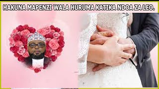 HAKUNA MAPENZI WALA HURUMA KATIKA NDOA ZA LEO// SHEIKH OTHMAN MAALIM