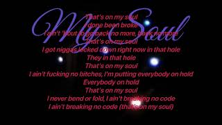 Young Moe - My Soul (Remix) featuring Kevin Gates (Lyrics Video)