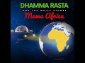 Dhamma djarra and the white stones  mama africa full album 2019  dhamma rasta  reggae franais