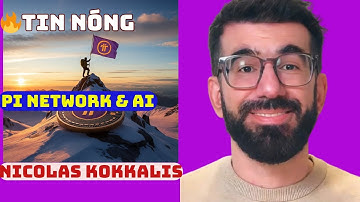 🚀 Tin Nóng: Pi Network Nicolas Kokkalis & Cuộc Cách Mạng AI Định Hình Tương Lai Blockchain!