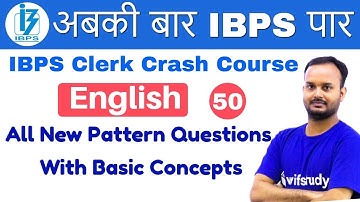 3:00 PM - IBPS Clerk 2018 | English by Sanjeev Sir | All New Pattern Questions With Basic Concepts
