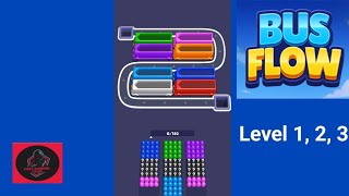Bus Flow  Level 1,2,3, walkthrough solution 