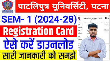 Patliputra University UG Registration Card Download 2024-28 | PPU UG Sem 1 registration slip 2024