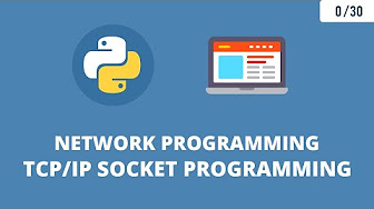 Python Network Programming - TCP/IP Socket Programming - YouTube