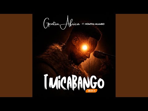 Imicabango (feat. Nomtha Mlambo)