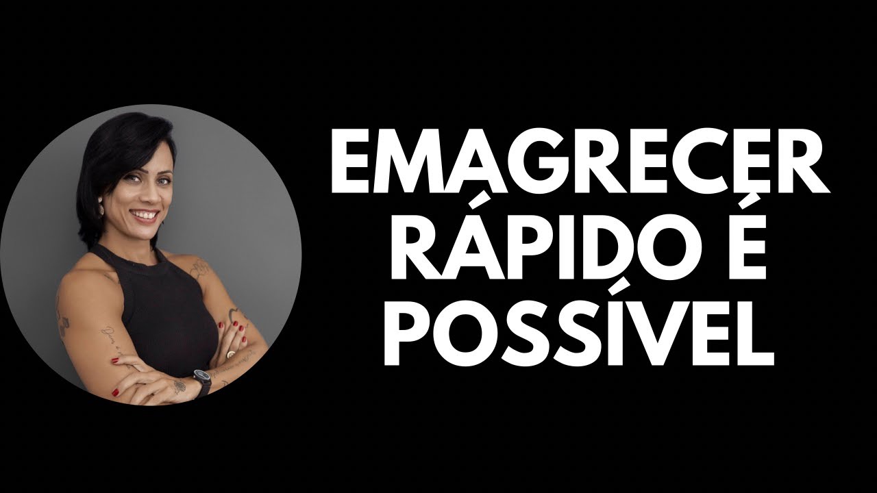 EMAGREÇA RÁPIDO - Descubra como! - YouTube
