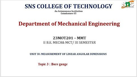 Bore Gauge | Manufacturing and Measurement Techniques | SNS Institutions