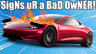 4 MORE Signs You're a Bad Car Owner!