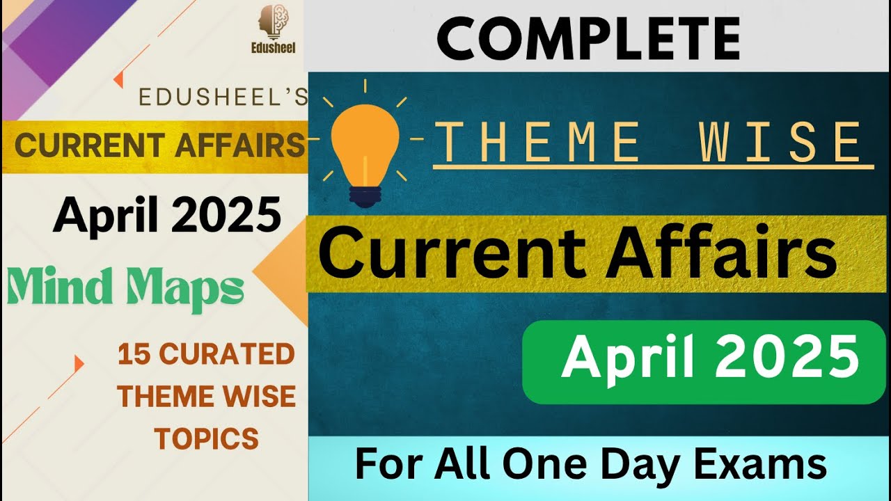Complete APRIL 2025 Current Affairs | Monthly Current Affairs Through ...