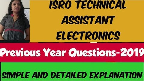 ISRO -Technical Assistant Electronics Previous  Year Questions  2019 Part3
