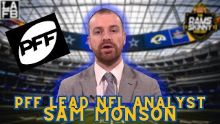 PFF Lead NFL Analyst Sam Monson Talks Los Angeles Rams Offseason, Draft Strategy, Philosophy Shift