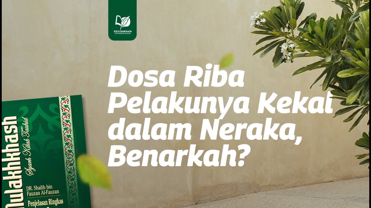 ⁣Dosa Riba Kekal dalam Neraka, Benarkah?