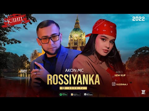 КЛИП! AKoN MC - РОССИЯНКА 🇷🇺 | ROSSIYANKA 2022 (Official Video HD)