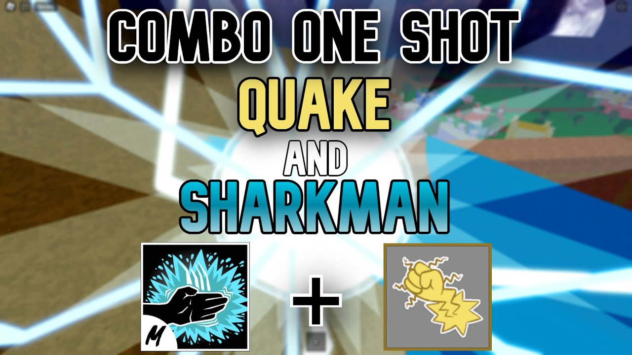 blox fruits combo mobile quake