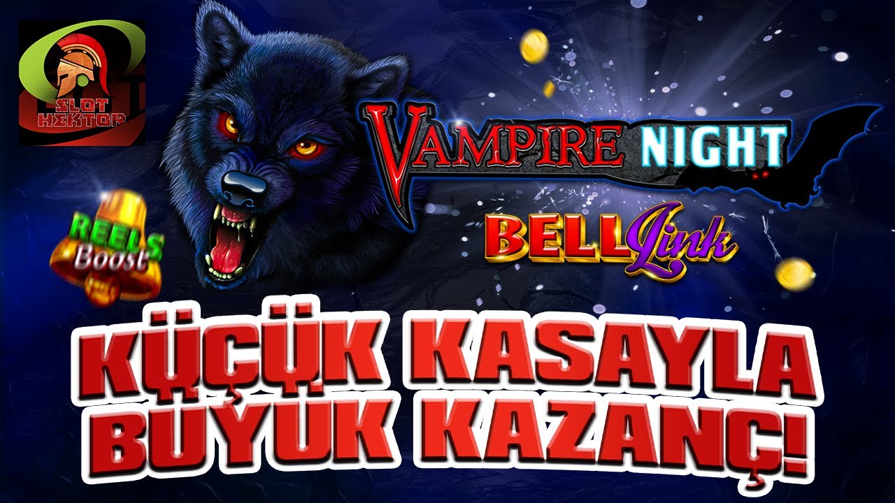 JACKPOT BONUSLARIYLA BÜYÜK KAZANCA! 🎰 EGT DIGITAL SLOT | VAMPIRE NIGHT BELL LINK