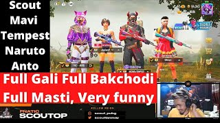 Scout,Mavi,Tempest,Naruto-Full Bakchodi Gali hi gali