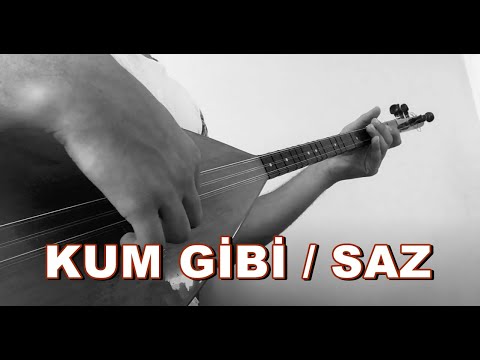 KUM GİBİ- Ahmet Kaya Saz/Bağlama