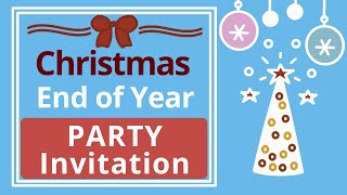 Information Christmas party Invitation video / End of Year Party Invitation video / Holiday Party Invitation Guide