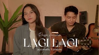 Raissa Anggiani - Lagi Lagi (Acoustic Version)