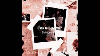 Taylor swift - back to December (Hosie x taylor swift 24/30 edit audio)