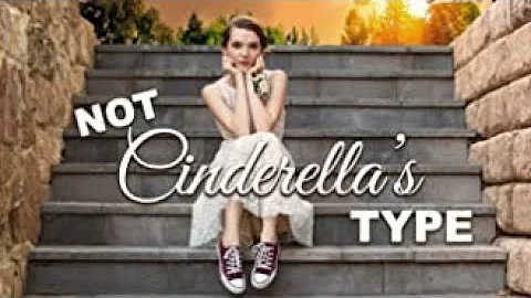 Not Cinderella's Type (2018) | Full Movie | Paris ...